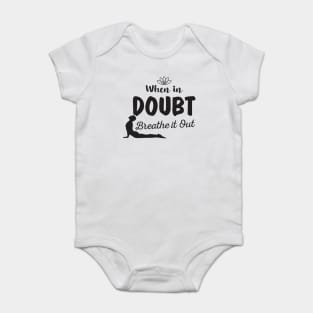 Meditation Yoga When In Doubt Breathe It Out Funny Aesthetic Baby Bodysuit